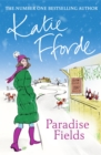 Paradise Fields : From the #1 bestselling author of uplifting feel-good fiction - eBook