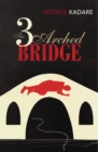 The Three-Arched Bridge - eBook