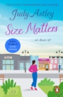 Size Matters : a witty and warm-hearted comedy from bestselling author Judy Astley - eBook