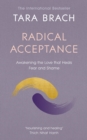 Radical Acceptance : Awakening the Love that Heals Fear and Shame - eBook