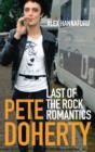 Pete Doherty : Last of the Rock Romantics - eBook