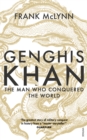 Genghis Khan : The Man Who Conquered the World - eBook