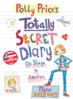 Polly Price's Totally Secret Diary: On Stage in America - eBook