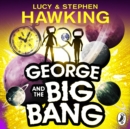 George and the Big Bang - eAudiobook