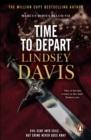 Time To Depart : (Marco Didius Falco: book VII): an enthralling and entertaining historical mystery that takes you deep into the Roman underworld from bestselling author Lindsey Davis - eBook