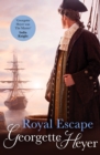 Royal Escape : Gossip, scandal and an unforgettable Regency adventure romance - eBook