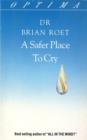 A Safer Place To Cry - eBook