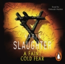 A Faint Cold Fear : Grant County Series, Book 3 - eAudiobook
