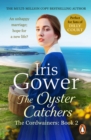 The Oyster Catchers (The Cordwainers: 2) : A sweeping, emotional Welsh saga of love and determination... - eBook