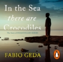 In the Sea There Are Crocodiles - eAudiobook