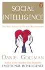 Social Intelligence : The New Science of Human Relationships - eBook