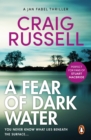 A Fear of Dark Water : (Jan Fabel: book 6): a chilling and achingly engrossing thriller that will get right under the skin - eBook