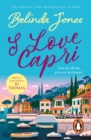 I Love Capri : the perfect summer read   sea, sand and sizzling romance.  What more could you want? - eBook