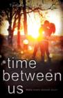 Time Between Us - eBook