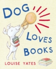 Dog Loves Books : Now a major CBeebies show! - eBook
