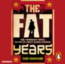 The Fat Years : The international sensation: A Chinese 1984 - eAudiobook