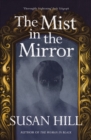 The Mist In The Mirror - eBook