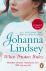 When Passion Rules : A deliciously passionate page-turner from the #1 New York Times bestselling author Johanna Lindsey - eBook