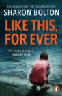 Like This, For Ever : A chilling thriller readers are obsessed with (Lacey Flint, Book 3) - eBook