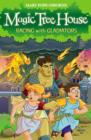 Magic Tree House 13: Racing With Gladiators - eBook