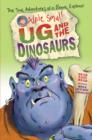 Alfie Small: Ug and the Dinosaurs : Easy read in full colour - eBook