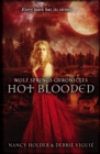Wolf Springs Chronicles: Hot Blooded : Book 2 - eBook
