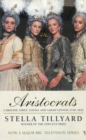 Aristocrats : Caroline, Emily, Louisa and Sarah Lennox 1740 - 1832 - eBook