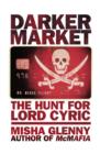 DarkerMarket : The Hunt for Lord Cyric - eBook