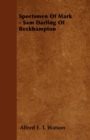 Sportsmen Of Mark - Sam Darling Of Beckhampton - Book