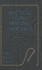 Practical Home Mending Made Easy - Book