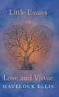 On Life And Sex - Essays Of Love And Virtue - Vol. I. - Book