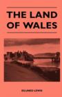 The Land Of Wales - Book