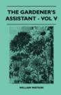 The Gardener's Assistant - Vol V - Book