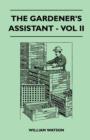 The Gardener's Assistant - Vol II - Book