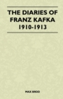 The Diaries Of Franz Kafka 1910-1913 - Book