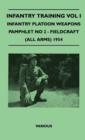Infantry Training Vol I - Infantry Platoon Weapons - Pamphlet No 2 - Fieldcraft (All Arms) 1954 - Book