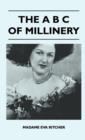 The B C Of Millinery - Book