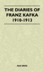 The Diaries Of Franz Kafka 1910-1913 - Book
