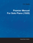 Premier Menuet By Erik Satie For Solo Piano (1920) - Book