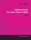 Holberg Suite By Edvard Grieg For Solo Piano (1884) Op.40 - Book