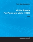 Violin Sonata By Felix Mendelssohn For Piano and Violin (1823) Op.4 - Book