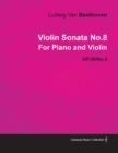 Violin Sonata No.8 By Ludwig Van Beethoven For Piano and Violin (1802) OP.30/No.3 - Book