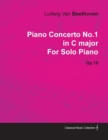 Piano Concerto No.1 in C Major By Ludwig Van Beethoven For Solo Piano (1800) Op.15 - Book