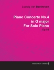 Piano Concerto No.4 in G Major By Ludwig Van Beethoven For Solo Piano (1806) Op.58 - Book