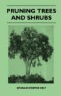Pruning Trees And Shrubs - Book