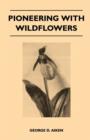 Pioneering With Wildflowers - Book