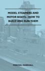 Model Steamers And Motor Boats - How To Build And Run Them - Book