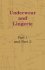 Underwear And Lingerie - Underwear And Lingerie, Part 1, Underwear And Lingerie, Part 2 - Book