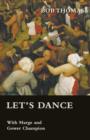 Let's Dance - With Marge and Gower Champion as Told to Bob Thomas - Book
