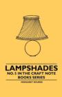 Lampshades - No. 5 in the Craft Note Books Series - Book
